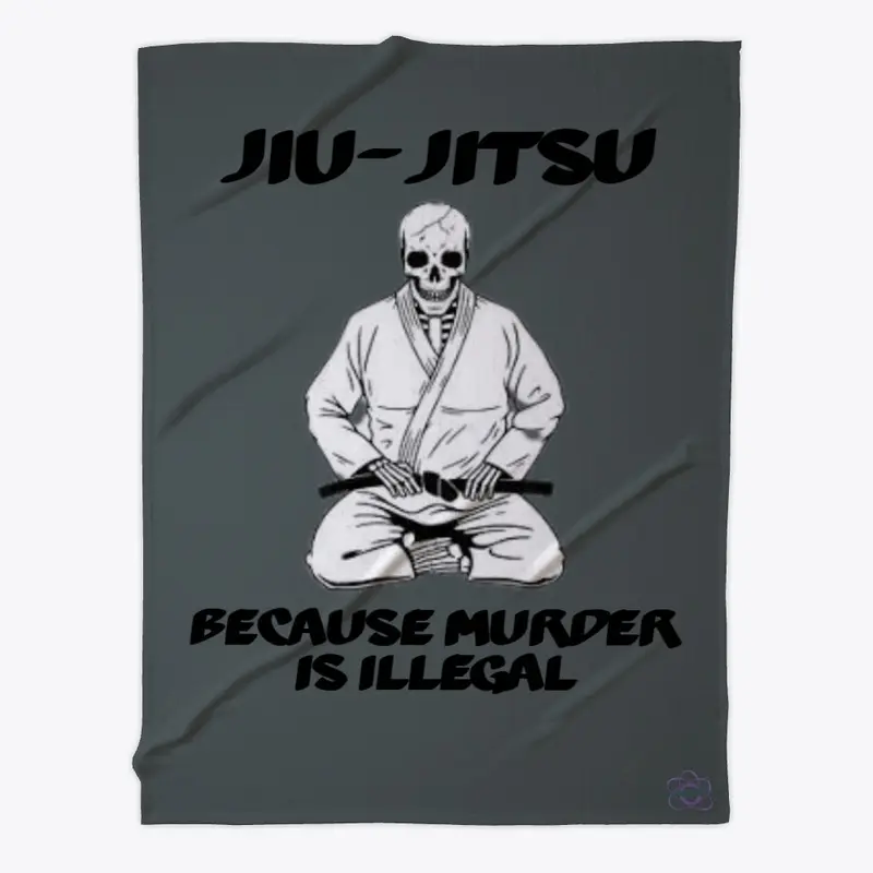 Jiu-Jitsu Murder is Illegal