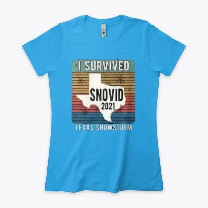 Survived Snovid-21 #Texas Strong