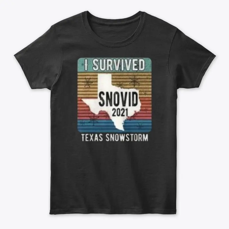 Survived Snovid-21 #Texas Strong