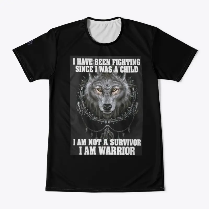 I'm a Warrior, Not a Survivor